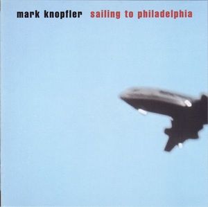 Mark Knopfler – Sailing To Philadelphia