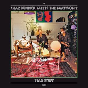 Star Stuff by Chaz Bundick Meets  The Mattson 2