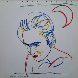 I Tell This Night by Stephan Eicher