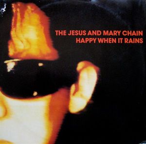 Happy When It Rains cover