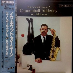 Know What I Mean? by Cannonball Adderley,Bill Evans