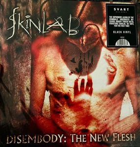 Skinlab – Disembody: The New Flesh
