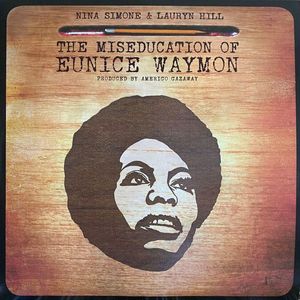 Nina Simone & Lauryn Hill - The Miseducation Of Eunice Waymon cover