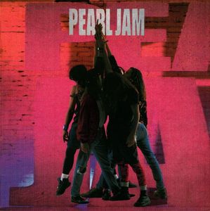 Ten by Pearl Jam