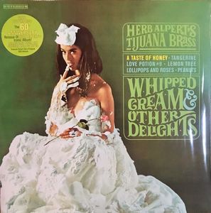 Whipped Cream & Other Delights by Herb Alpert & The Tijuana Brass