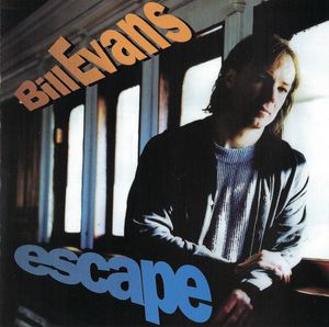 Bill Evans – Escape