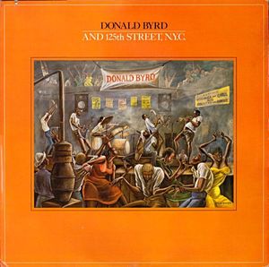 Donald Byrd And 125th Street, N.Y.C. cover