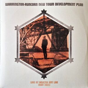 Warrington-Runcorn New Town Development Plan – Live At Iklectik Art Lab, May 2023