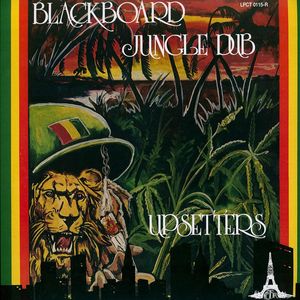 The Upsetters – Blackboard Jungle Dub