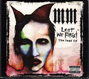 Lest We Forget - The Best Of by Marilyn Manson