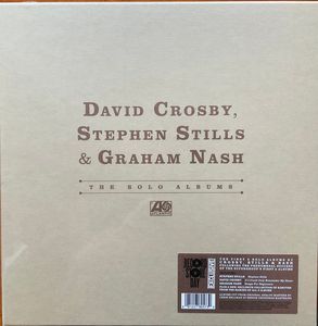 David Crosby, Stephen Stills & Graham Nash – The Solo Albums