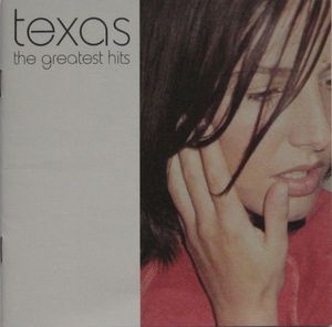 Texas – The Greatest Hits