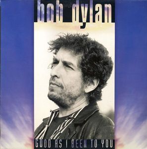 Good As I Been To You cover