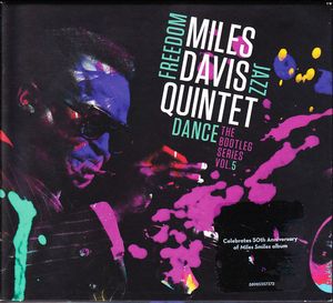 Freedom Jazz Dance (The Bootleg Series Vol. 5) by The Miles Davis Quintet