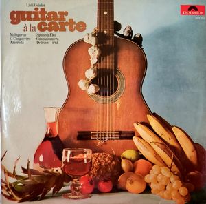 Ladi Geisler – Guitar À La Carte 
