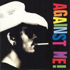 Against Me! – Cavalier Eternal / You Look Like I Need A Drink