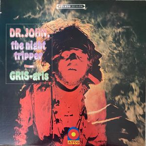 Dr. John, The Night Tripper – Gris-Gris