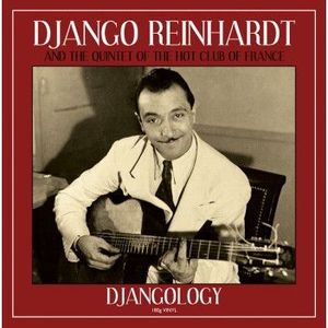 Django Reinhardt And Quintette Du Hot Club De France – Djangology