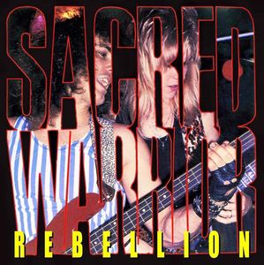 Sacred Warrior – Rebellion