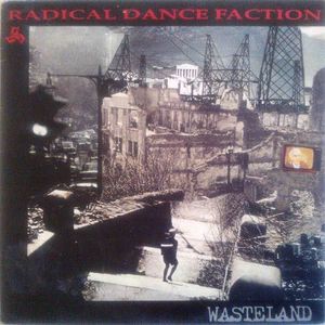 Radical Dance Faction – Wasteland
