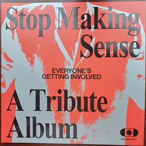 Everyone’s Getting Involved: A Tribute To Talking Heads’ Stop Making Sense cover