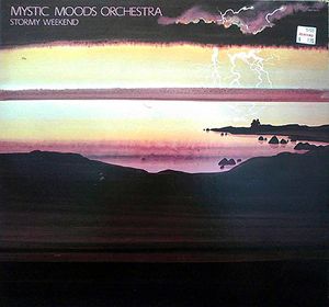Stormy Weekend by The Mystic Moods Orchestra