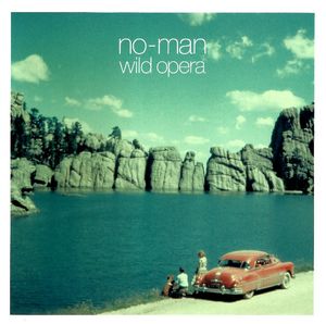 No-Man – Wild Opera