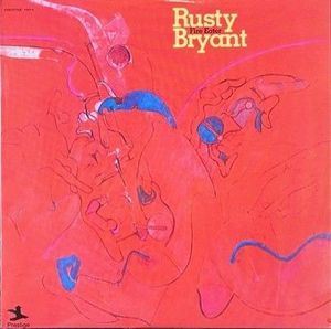 Rusty Bryant – Fire Eater