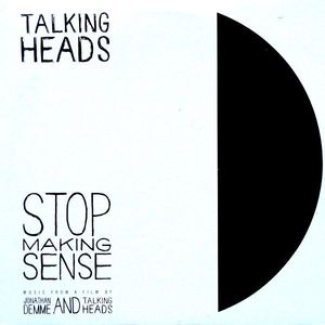 Stop Making Sense by Talking Heads