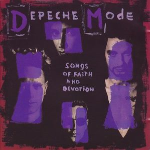 Songs Of Faith And Devotion by Depeche Mode