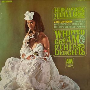Herb Alpert & The Tijuana Brass – Whipped Cream & Other Delights