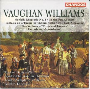 Ralph Vaughan Williams, London Philharmonic Orchestra, Bryden Thomson, London Symphony Orchestra – Norfolk Rhapsody • In The Fen Country • Fantasia On A Theme By Thomas Tallis • The Lark Ascending • 5 Variants Of "Dives And Lazarus" • Fantasia On "Greensleeves"