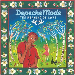 The Meaning Of Love by Depeche Mode