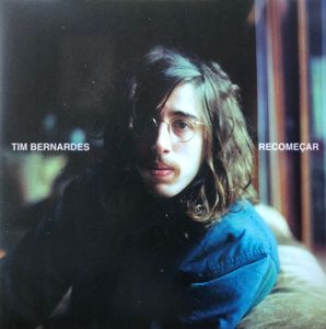 Tim Bernardes – Recomeçar
