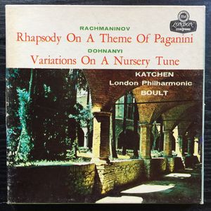 Sergei Vasilyevich Rachmaninoff / Ernst von Dohnányi, Julius Katchen, London Philharmonic Orchestra, Sir Adrian Boult – Rhapsody On A Theme Of Paganini, Op. 43 / Variations On A Nursery Tune, Op. 25