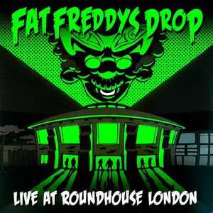 Live at Roundhouse London by Fat Freddy's Drop