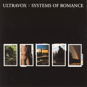 Ultravox – Systems Of Romance
