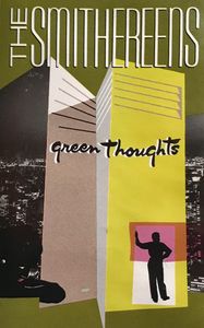 The Smithereens – Green Thoughts
