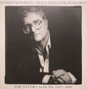 Roll With The Punches (The Studio Albums 1979-2017) by Randy Newman
