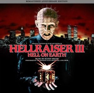 Randy Miller – Hellraiser III: Hell On Earth (Original Motion Picture Soundtrack)