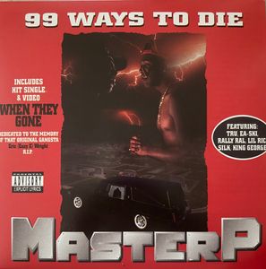 Master P – 99 Ways To Die