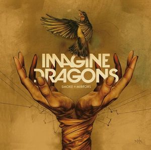 Smoke + Mirrors by Imagine Dragons