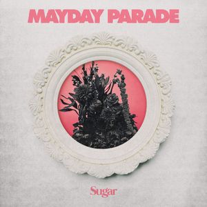 Mayday Parade – Sugar