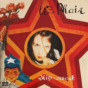 Whip-Smart  by Liz Phair
