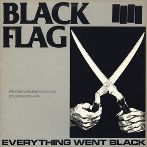 Black Flag – Everything Went Black