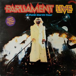 Parliament – Parliament Live - P.Funk Earth Tour