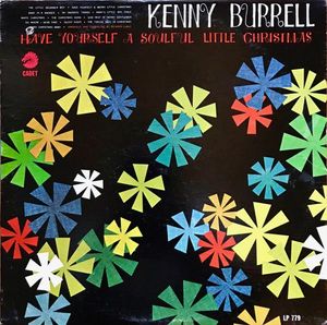 Have Yourself A Soulful Little Christmas by Kenny Burrell