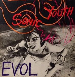 Sonic Youth – Evol