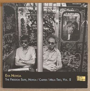 Eva Novoa – The Freedom Suite, Novoa / Carter / Mela Trio, Vol. 2