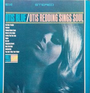 Otis Blue / Otis Redding Sings Soul by Otis Redding